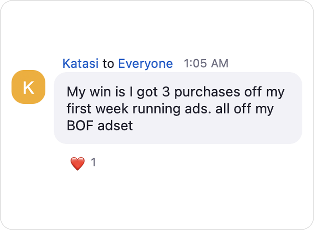 Client message reporting three purchases in the first week running ads